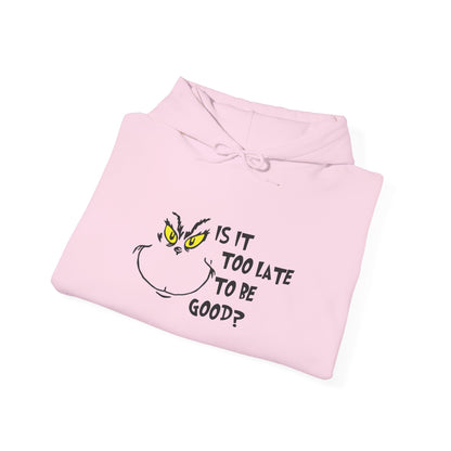 Is it too late - Unisex Heavy Blend™ Hooded Sweatshirt