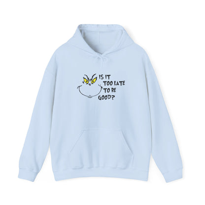 Is it too late - Unisex Heavy Blend™ Hooded Sweatshirt