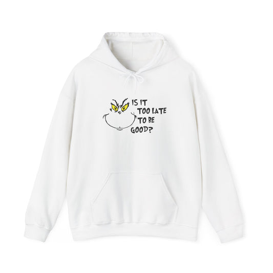Is it too late - Unisex Heavy Blend™ Hooded Sweatshirt